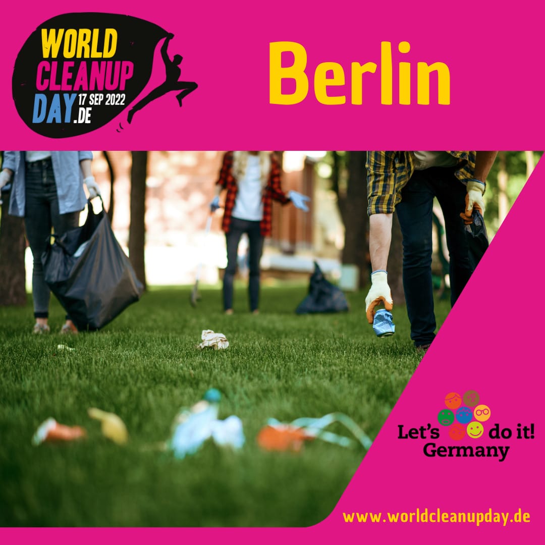 Wir packen mit an! World Cleanup Day 2022 (Berlin) World Cleanup Day